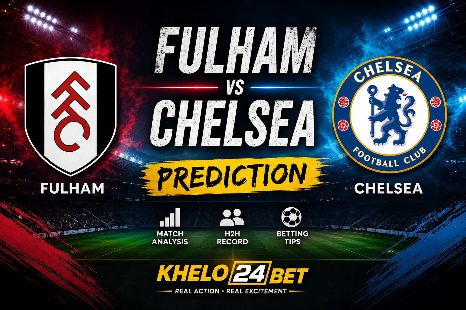 Fulham Chelsea prediction with match analysis and betting tips